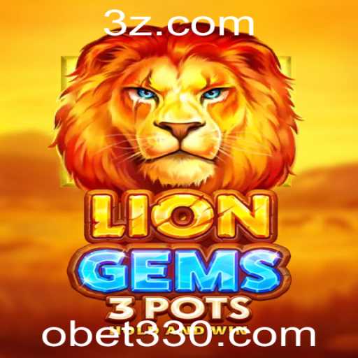Descubra LionGems3pots: Um Jogo Inovador com a Palavra-Chave Obet33