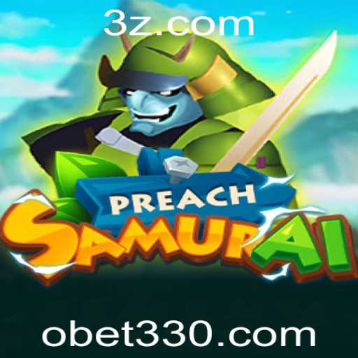 PreachSamurai: Mergulhe no Universo do Novo Jogo de Estratégia com Obet33