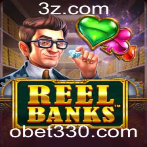 Descubra o Mundo Empolgante de ReelBanks com Obet33